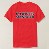 Barista-manager T-shirt (Design voorkant)