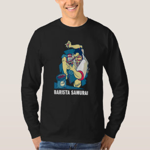 Barista Samurai French Press Motif Coffee and Bar T-shirt