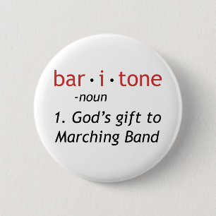 Baritone Definition Funny Marching Band Ronde Button 5,7 Cm