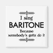 Baritone - Iemand moet Funny Music Magneet (Voorkant)