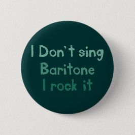 Baritone Rock It Button