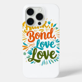 Bark Bond Liefde iPhone 15 Pro Case