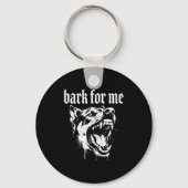 Bark For Me Gothic Fierce Dog  Sleutelhanger (Voorkant)