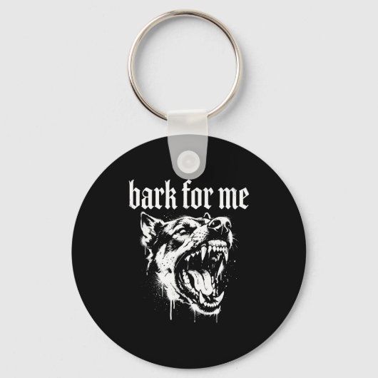 Bark For Me Gothic Fierce Dog Sleutelhanger (Voorkant)