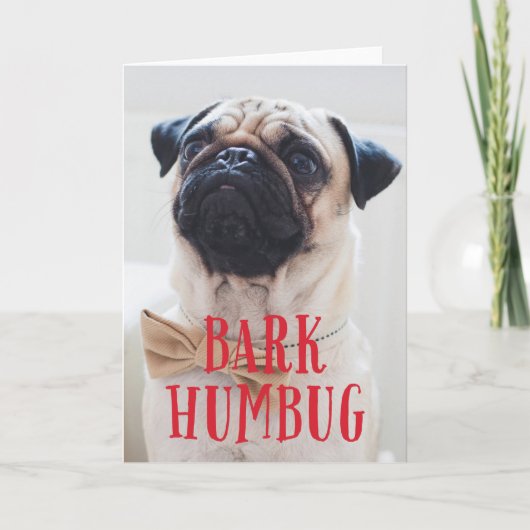 Bark Humbug Cute Puppy Dog | Vakantievisiefoto gev Feestdagen Kaart (Voorkant)