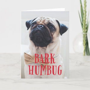 Bark Humbug Cute Puppy Dog   Vakantievisiefoto gev Feestdagen Kaart