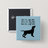 "Bark Miner, Wag Meer" Button (Voorkant /achterkant)