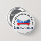 Bark Obama Dog's beste vriend (Spaans) Ronde Button 5,7 Cm (Voorkant /achterkant)