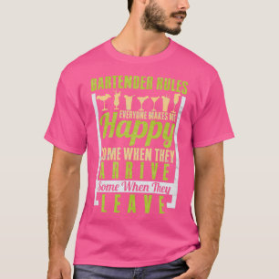 Barmaid Barman Bartender Regels Iedereen maakt me  T-shirt