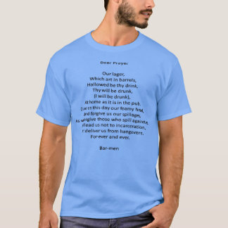 Barmen Bier Gebed Parodie In Gebed van Aanbidding T-shirt