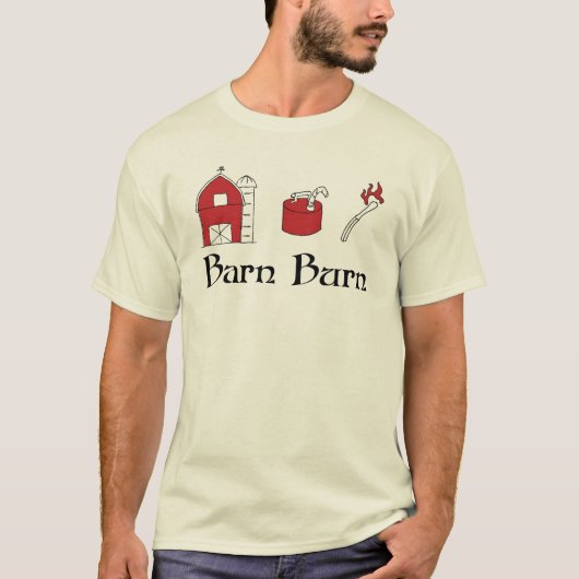 Barn Burn T-shirt (Voorkant)