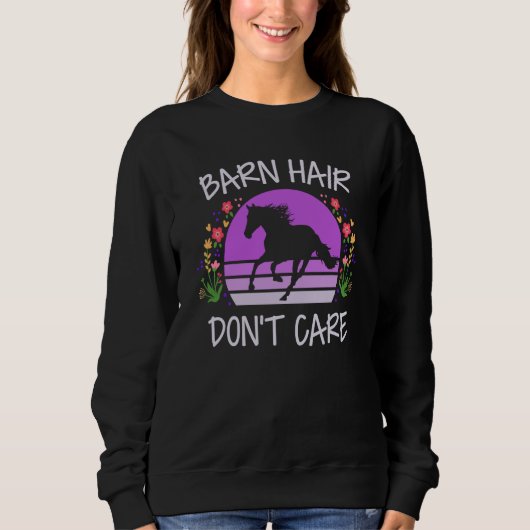Barn Hair Don't Care  Horse Equestrian Riding Vint Trui (Voorkant)