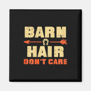 Barn Hair Dont Care Horseback Riding Girls W Magneet