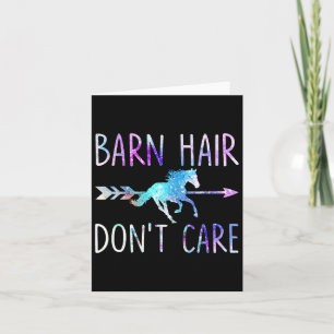 Barn Hair Dont Care Love Horse Riding Equestrian R Kaart