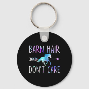 Barn Hair Dont Care Love Horse Riding Equestrian R Sleutelhanger