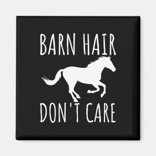 Barn Hair Dont Care Rancher Horse Riding Farmer Co Magneet