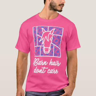 Barn Hair Dont E Charcoal Barn USA T-shirt