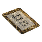 Barn Hair geeft geen grappige prijsopgave Magneet (Rechterzijde)