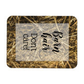 Barn Hair geeft geen grappige prijsopgave Magneet (Horizontaal)