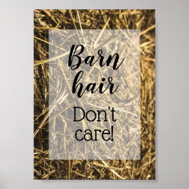 Barn Hair geeft geen grappige prijsopgave Poster