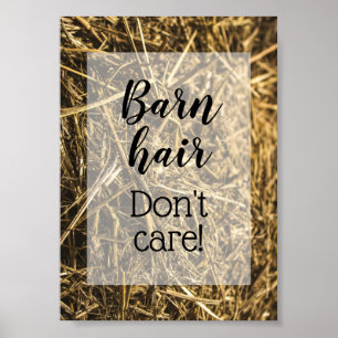 Barn Hair geeft geen grappige prijsopgave Poster