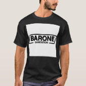 Barone Sanitation T-shirt (Voorkant)