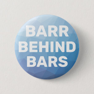 Barr Behind Bars Ronde Button 5,7 Cm