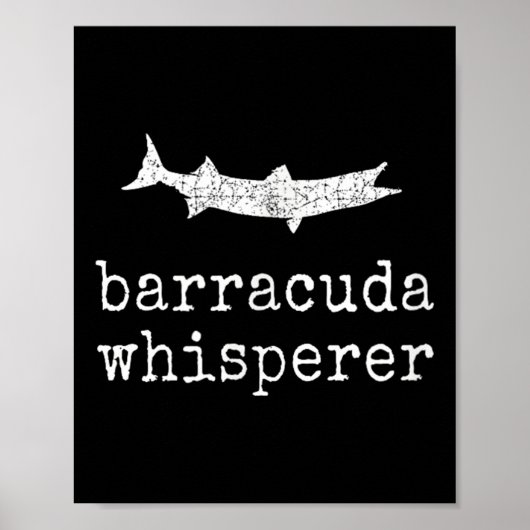 Barracuda Whisperer Funny Barracuda Fishing  Poster (Voorkant)