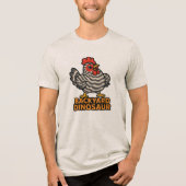Barred Plymouth Rock Achtertuin Dinosaur Chicken F Tri-Blend Shirt (Voorkant)