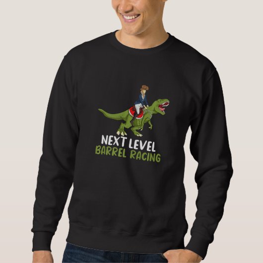 Barrel Racer Dino Dinosaur Next Level Barrel Racin Trui (Voorkant)