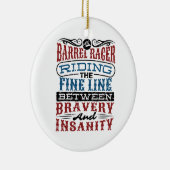 Barrel Racer Fine Line Between Bravery Insanity Keramisch Ornament (Rechts)