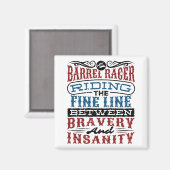 Barrel Racer Fine Line between Bravery Insanity Magneet (Voorkant / Achterkant)