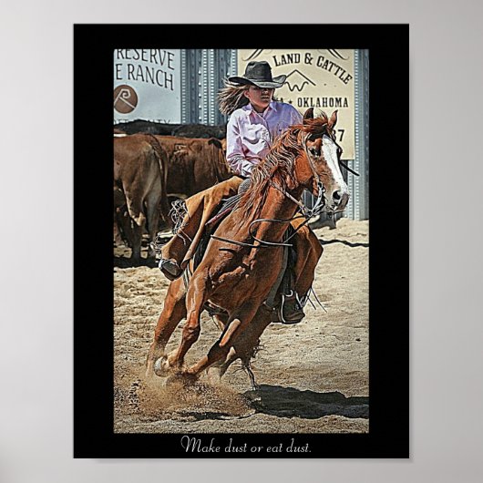 Barrel Racer "Make Dust or Eat" stof Poster (Voorkant)