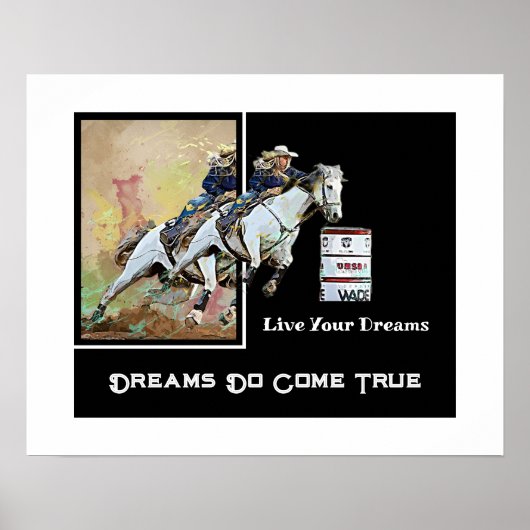 Barrel Racer Miss Rodeo Pageant Live Your Dreams Poster (Voorkant)