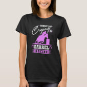 Barrel Racer There's No Crying In Barrel Racing Co T-shirt (Voorkant)