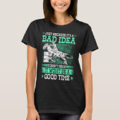 Barrel Racing Bad Idea Good Time Rodeo Cowgirl Bar T-shirt (Voorkant)