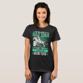 Barrel Racing Bad Idea Good Time Rodeo Cowgirl Bar T-shirt (Voorkant volledig)