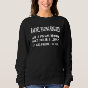 Barrel Racing Brother Definition Barrel Racing Bro Trui