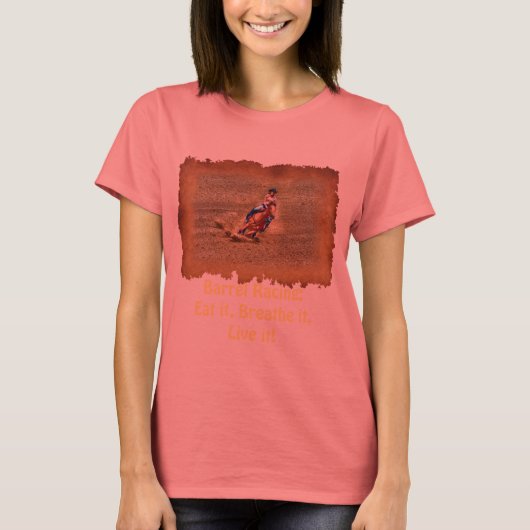 Barrel Racing - Eat, Breedte, Leef het! T-shirt (Voorkant)
