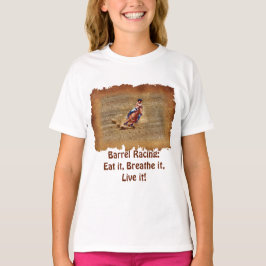 Barrel Racing - Eat, Breedte, Leef het! T-shirt