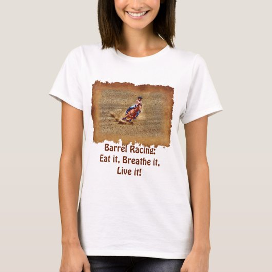 Barrel Racing - Eat, Breedte, Leef het! T-shirt (Voorkant)