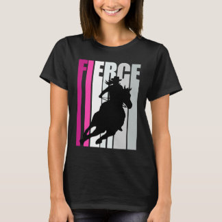 Barrel Racing Fierce Cowgirl Pet Western Theme Sou T-shirt