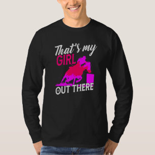 Barrel Racing Horse Mam... dat is mijn meisje daar T-shirt