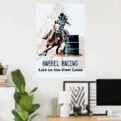 Barrel Racing - Leven in de snelle verbinding Poster (Thuiskantoor)
