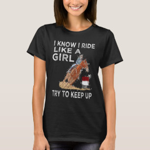Barrel Racing Paard Rodeo Cowgirl Ik Weet Dat Ik R T-shirt