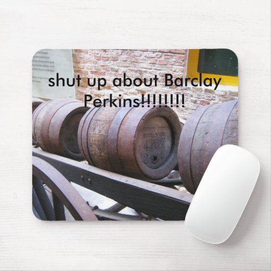 Barrels_on_cart, zwijg over Barclay Perkins!... Muismat (Met muis)