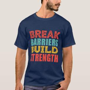 Barrières doorbreken, kracht opbouwen - empowermen t-shirt