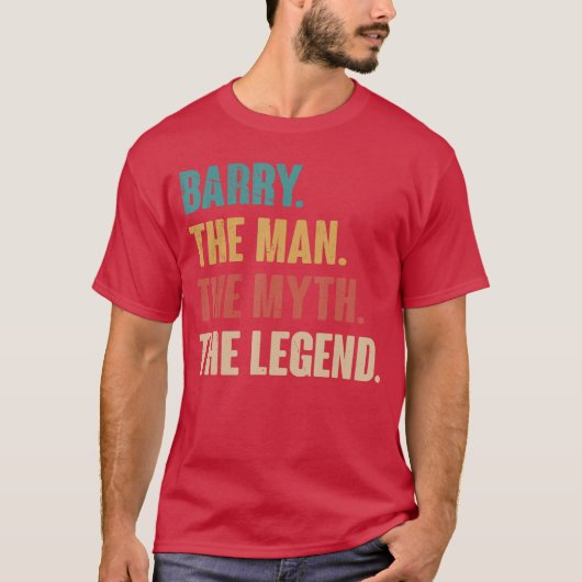Barryhe Manhe Mythhe Legend Retro Gift for Barry f T-shirt (Voorkant)