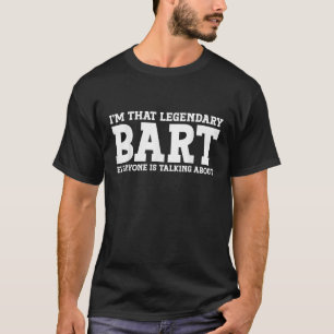 Bart Persoonlijke naam Voornaam Funny Bart T-shirt