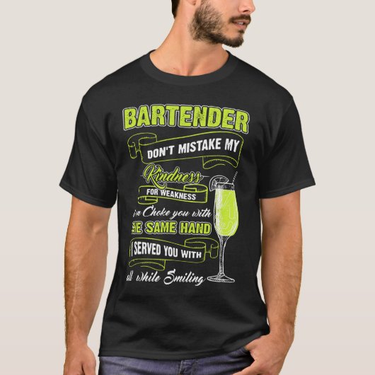 Bartender - Bartender Dont Vergis mijn vriendelijk T-shirt (Voorkant)